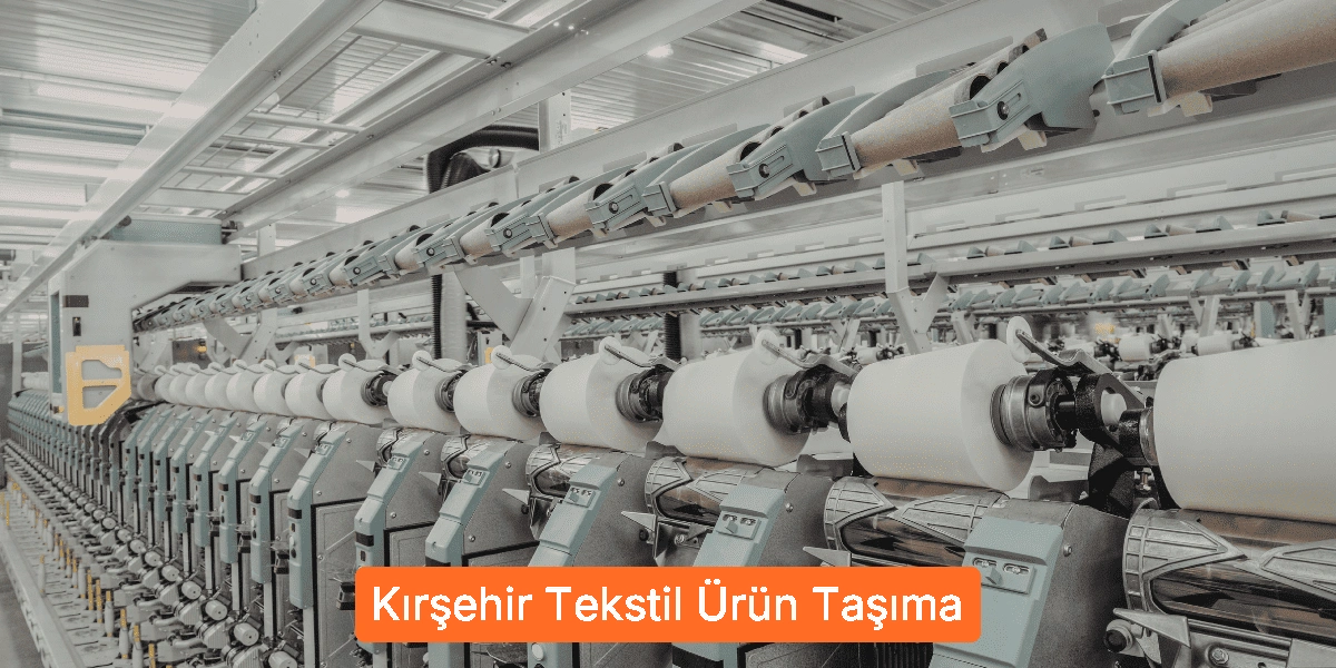 Tekstil Ürün Taşıma